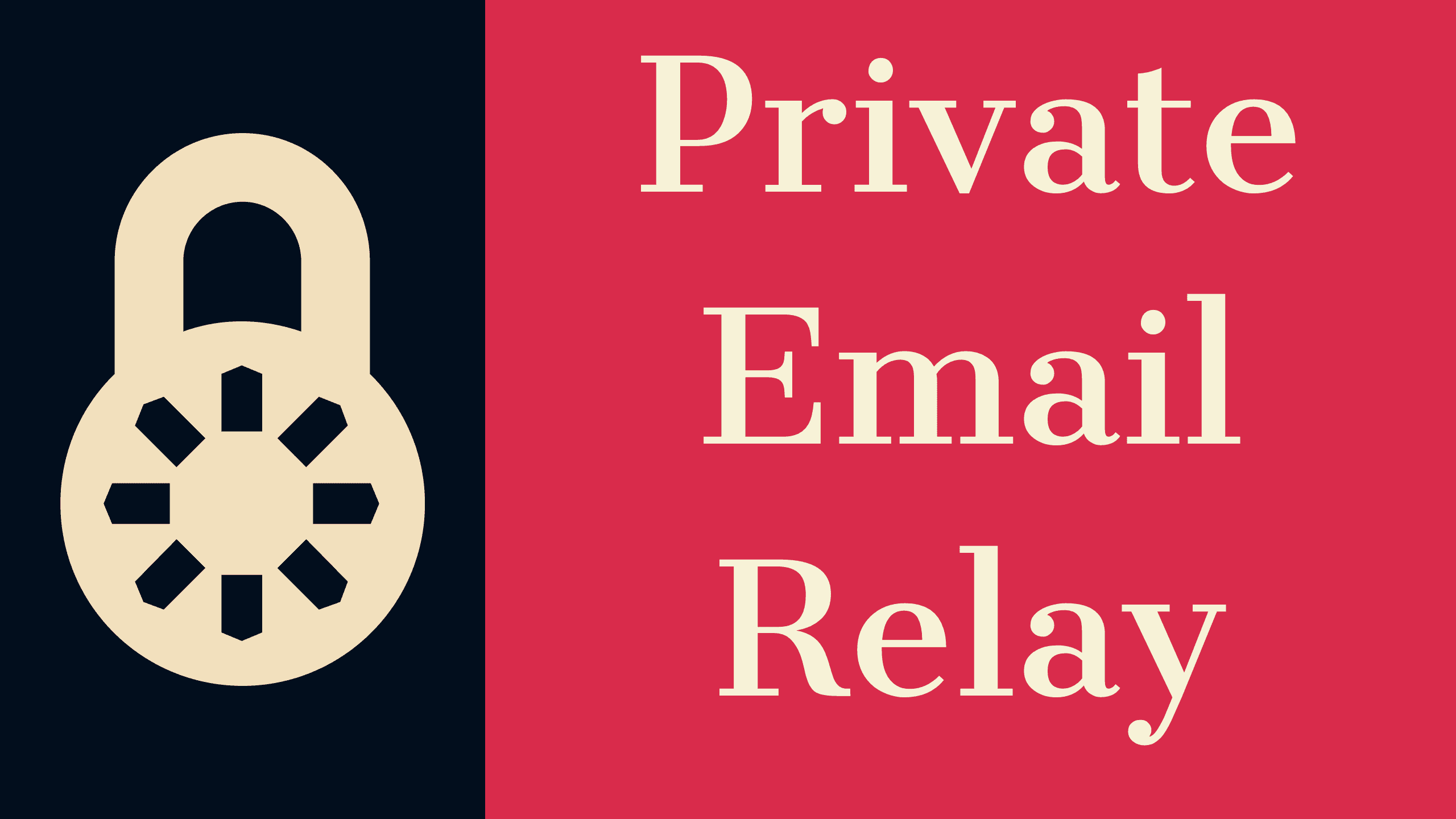 How to setup a Custom Private Email Relay like Hide My Email - Part 1 featured image